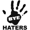 Bye haters